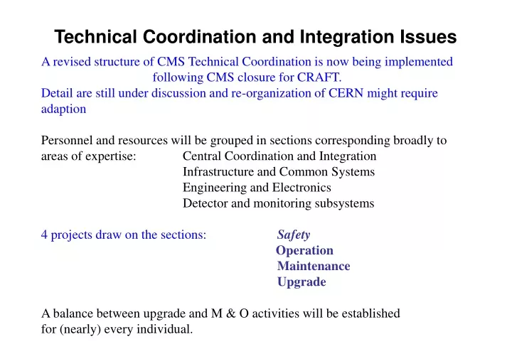 technical coordination and integration issues