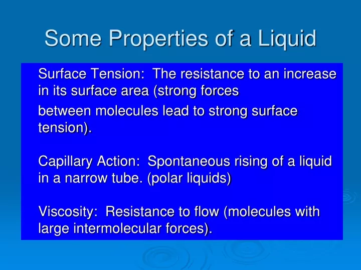 some properties of a liquid