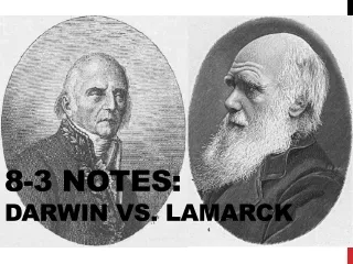 8-3 Notes:  Darwin vs. Lamarck