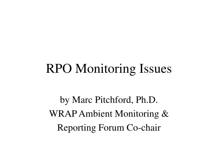 rpo monitoring issues