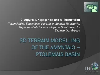 3D Terrain Modelling  of the Amyntaio – Ptolemais Basin