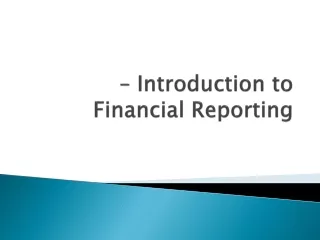 – Introduction to Financial Reporting