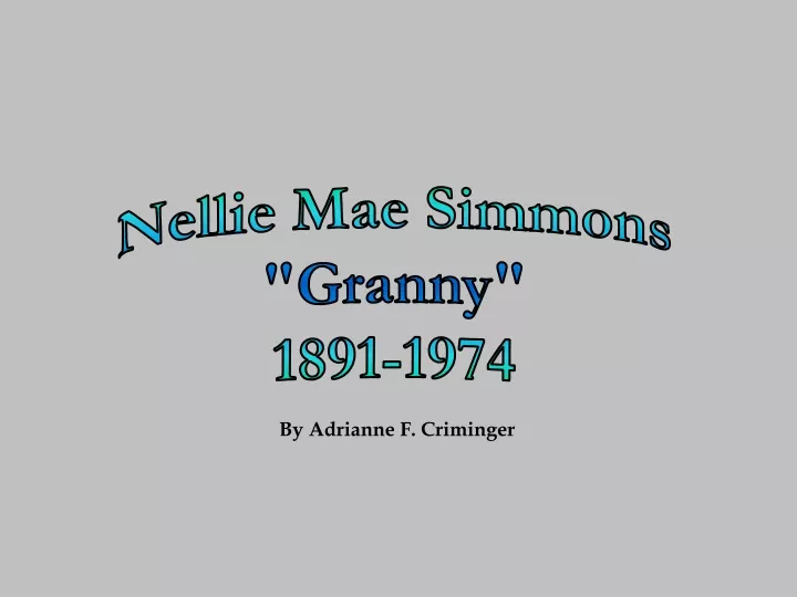 nellie mae simmons granny 1891 1974