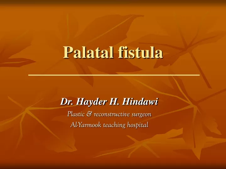 dr hayder h hindawi plastic reconstructive surgeon al yarmook teaching hospital