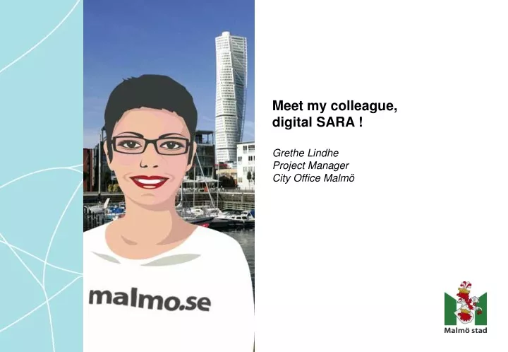 meet my colleague digital sara grethe lindhe