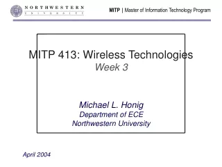 MITP 413: Wireless Technologies Week 3