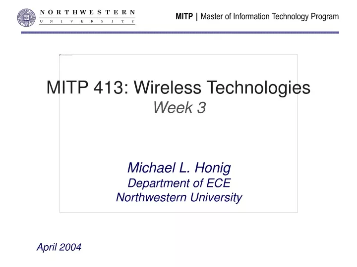 mitp 413 wireless technologies week 3