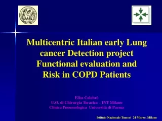 Multicentric Italian early Lung  cancer Detection project Functional evaluation and