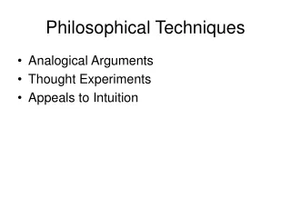 Philosophical Techniques