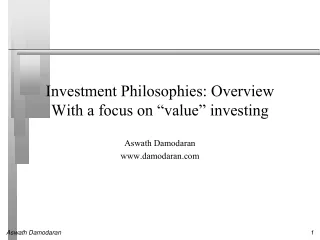 Investment Philosophies: Overview With a focus on  “ value ”  investing