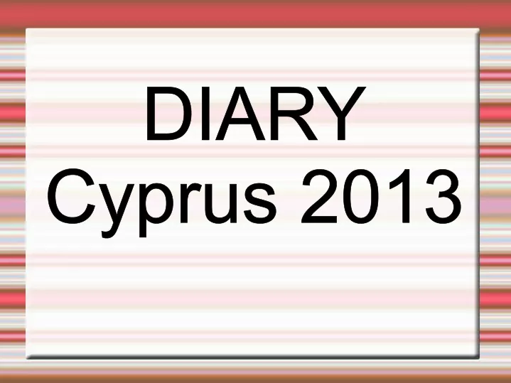 diary cyprus 2013