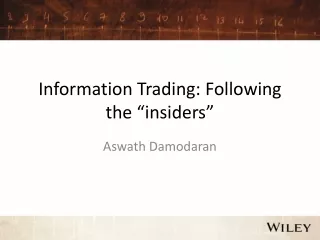 Information Trading: Following the  “ insiders ”