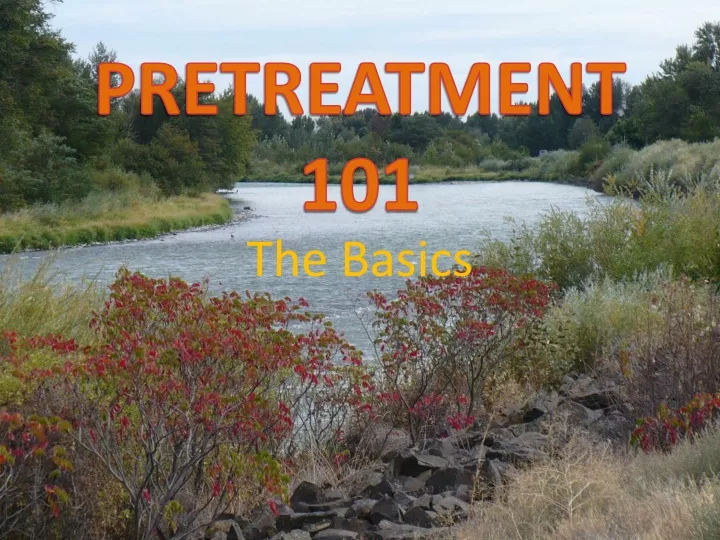 pretreatment 101