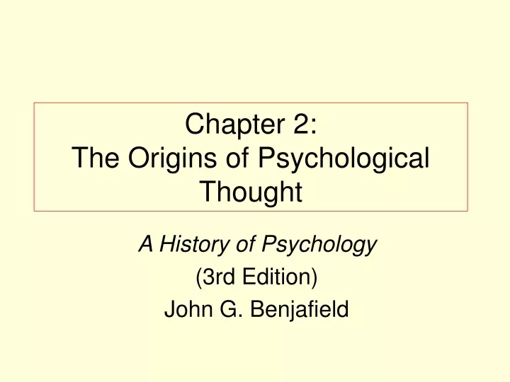 chapter 2 the origins of psychological thought