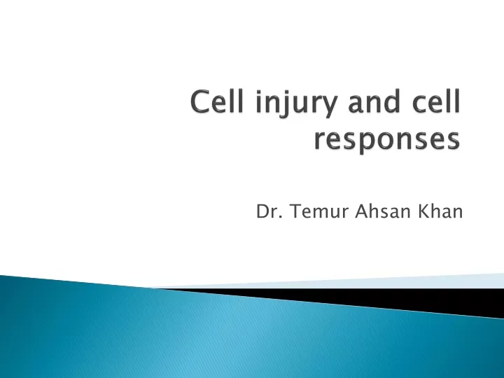 cell injury and cell responses