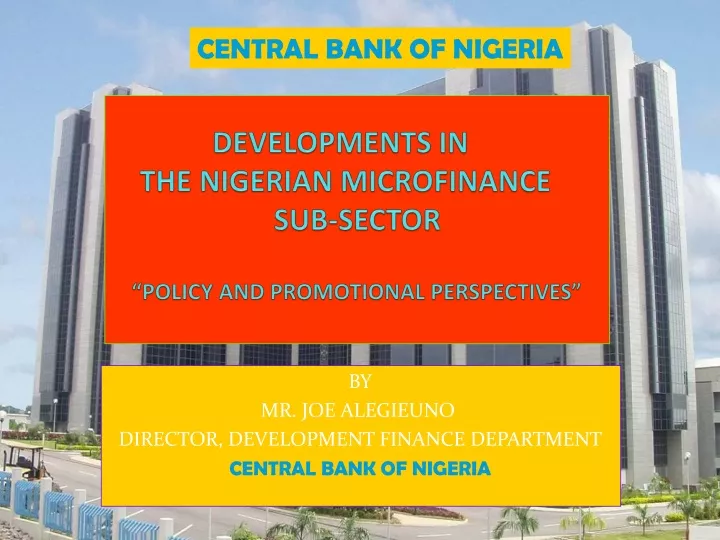 developments in the nigerian microfinance sub sector policy and promotional perspectives