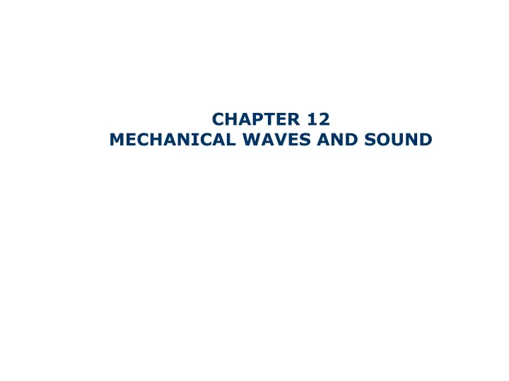 chapter 12 mechanical waves and sound