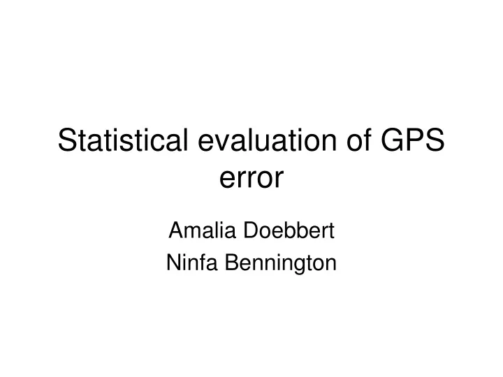 statistical evaluation of gps error