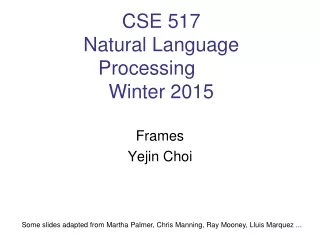 CSE 517  Natural Language Processing Winter 2015