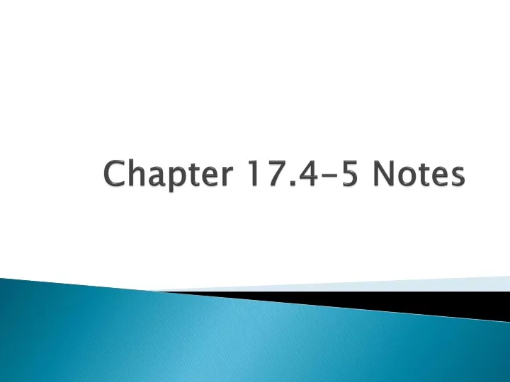 chapter 17 4 5 notes