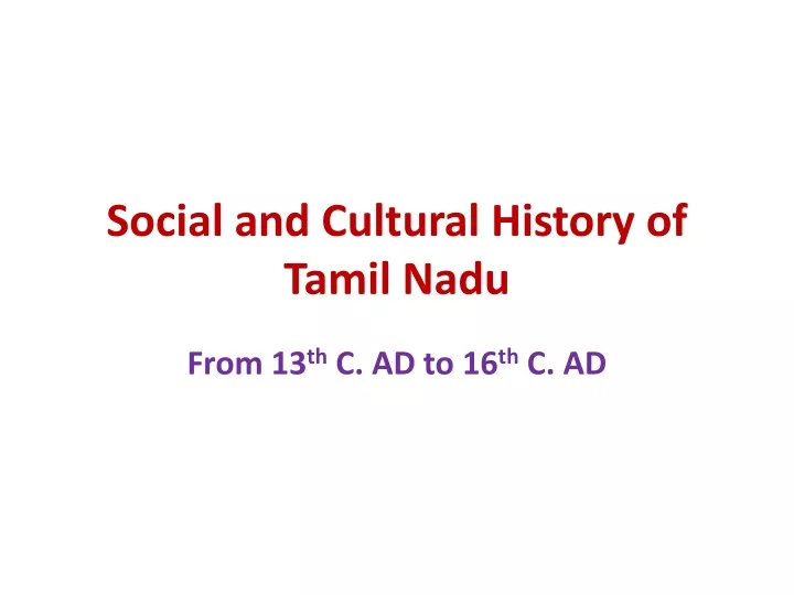 social and cultural history of tamil nadu