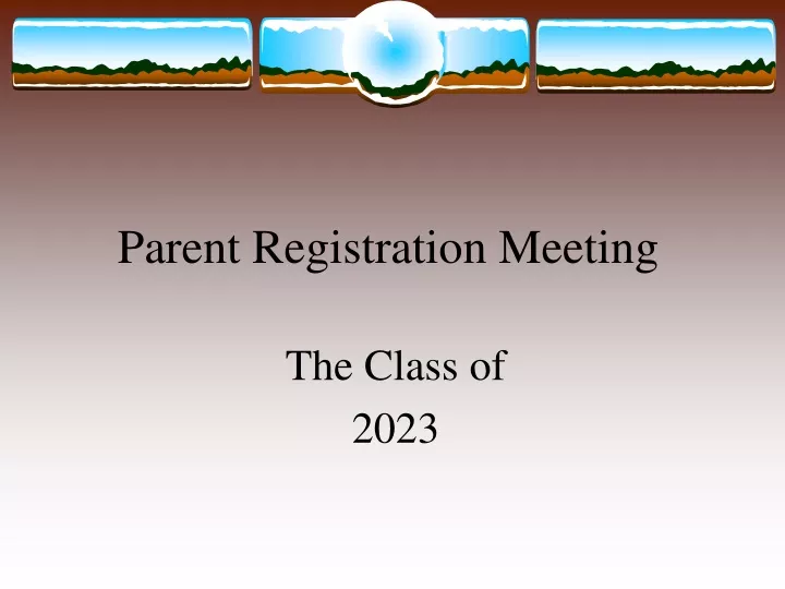 parent registration meeting