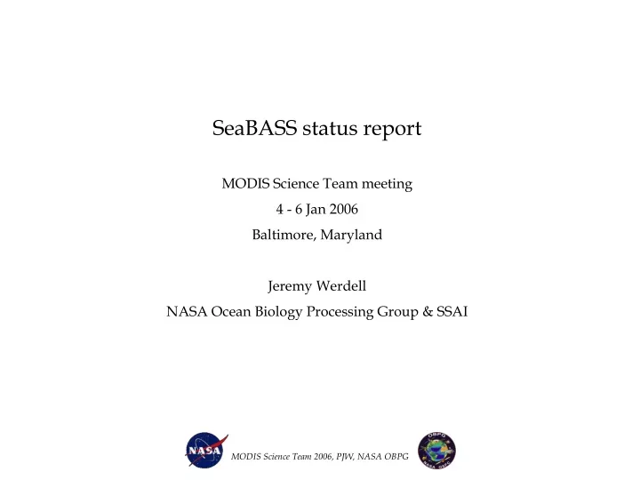 seabass status report modis science team meeting