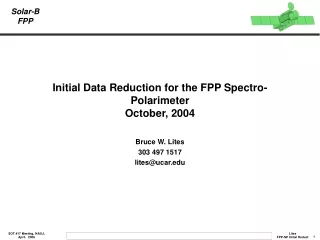 Initial Data Reduction for the FPP Spectro-Polarimeter October, 2004