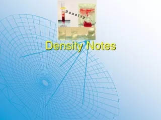 Density Notes