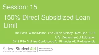 150% Direct Subsidized Loan  Limit