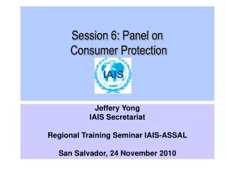 Session 6: Panel on  Consumer Protection