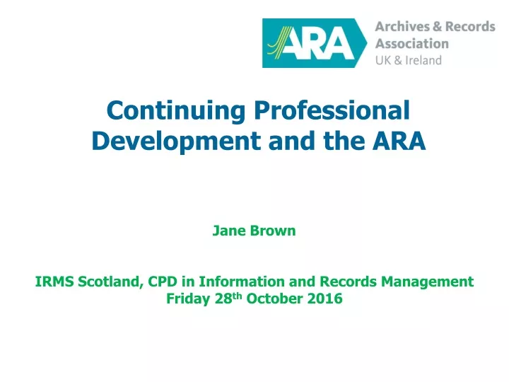 continuing professional development and the ara