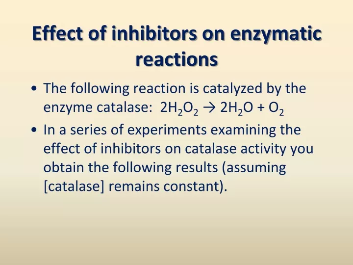 effect of inhibitors on enzymatic reactions