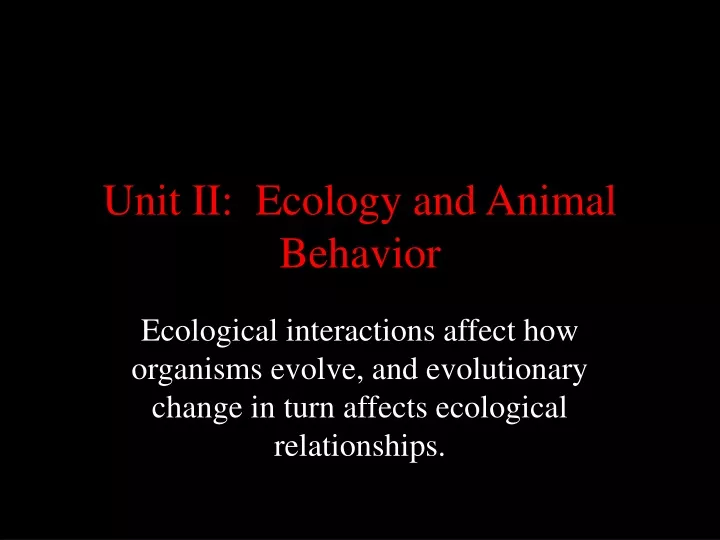 unit ii ecology and animal behavior