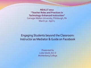 Engaging Students beyond the Classroom: Instructor as Mediator &amp; Guide on Facebook