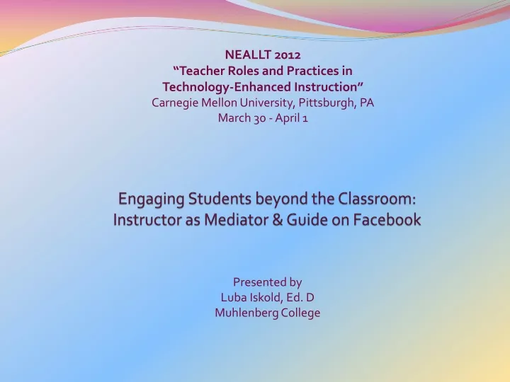 engaging students beyond the classroom instructor as mediator guide on facebook