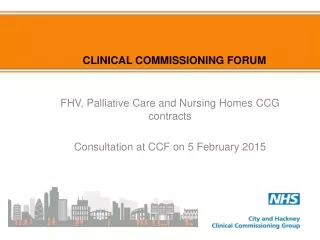 CLINICAL COMMISSIONING FORUM