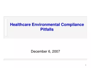 Healthcare Environmental Compliance Pitfalls