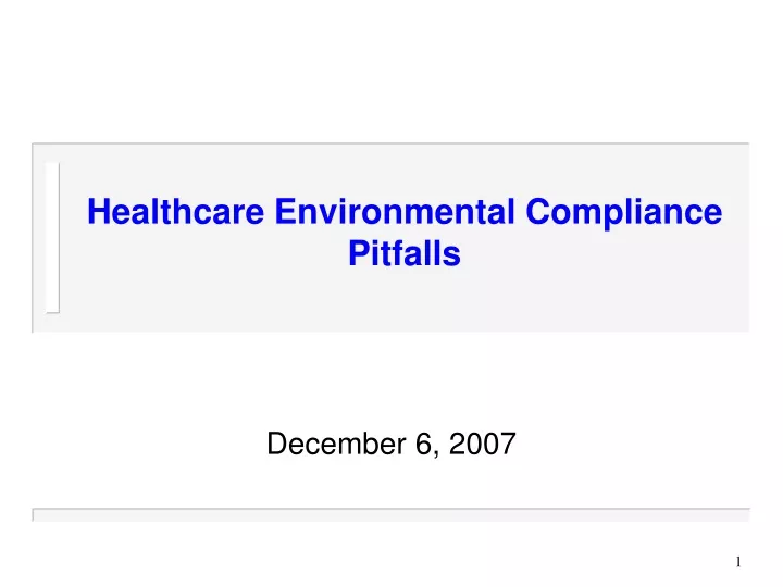 healthcare environmental compliance pitfalls