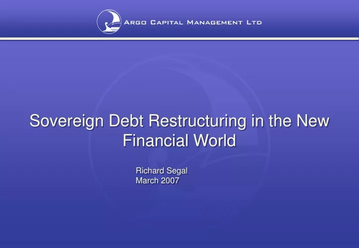 sovereign debt restructuring in the new financial