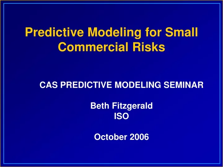 predictive modeling for small commercial risks