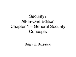 Security+ All-In-One Edition Chapter 1 – General Security Concepts