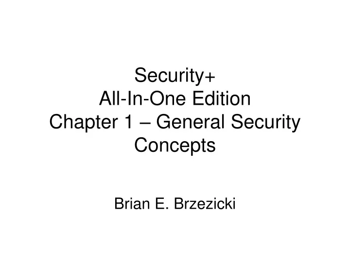 security all in one edition chapter 1 general security concepts