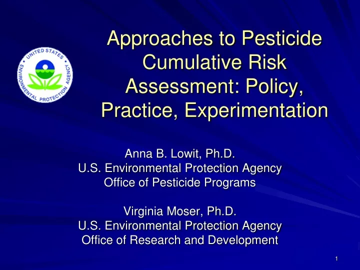 approaches to pesticide cumulative risk assessment policy practice experimentation