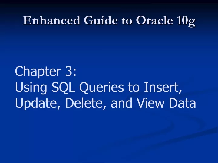 enhanced guide to oracle 10g