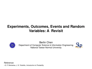 Experiments, Outcomes, Events and Random Variables: A  Revisit