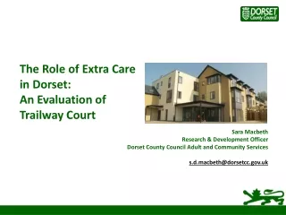 The Role of Extra Care in Dorset:  An Evaluation of Trailway Court