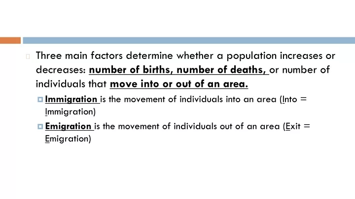three main factors determine whether a population