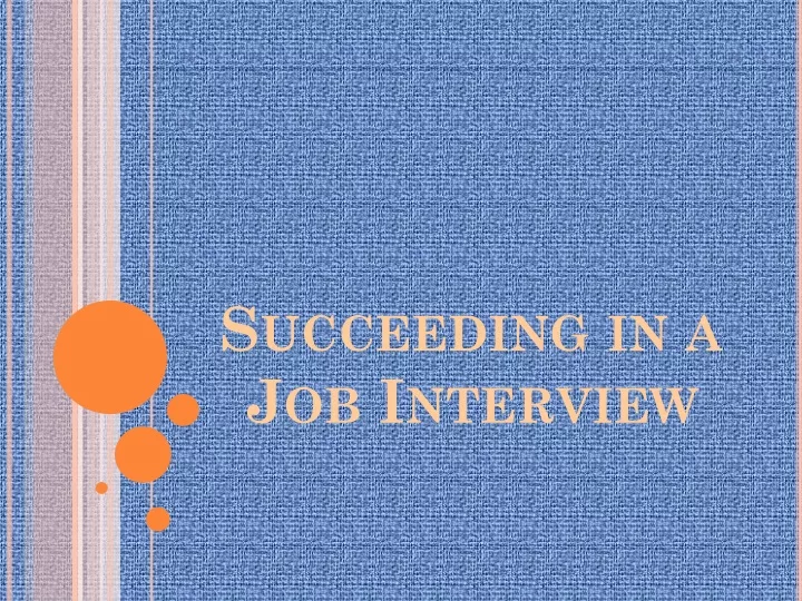 succeeding in a job interview