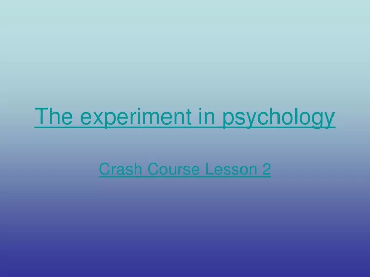 the experiment in psychology